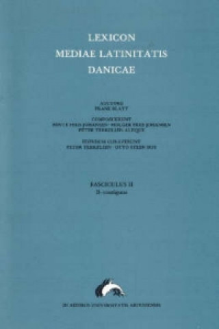 Kniha Lexicon Mediae Latinitatis Danicae 2 Otto Steen Due