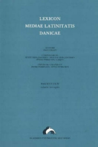 Kniha Lexicon Mediae Latinitatis Danicae 4 Otto Steen Due