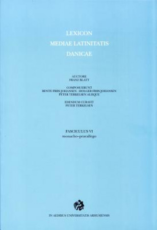 Carte Lexicon Mediae Latinitatis Danicae 6 Franz Blatt