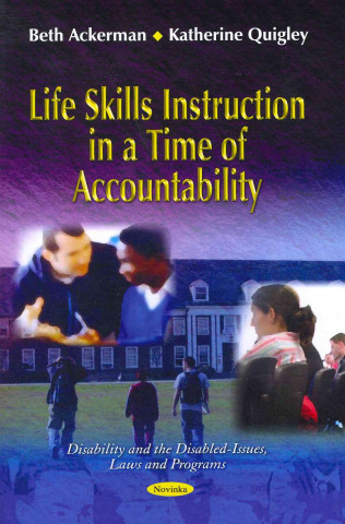 Carte Life Skills Instruction in a Time of Accountability Katherine Quigley