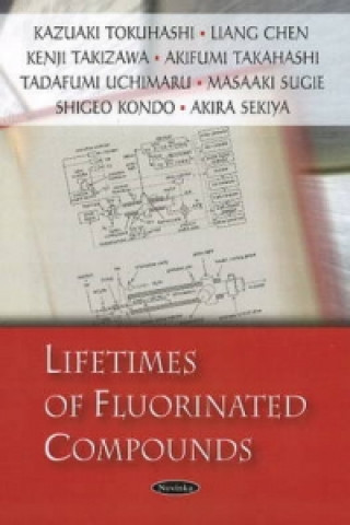 Buch Lifetimes of Fluorinated Compounds Akira Sekiya