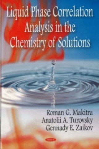 Könyv Liquid Phase Correlation Analysis in the Chemistry of Solutions 