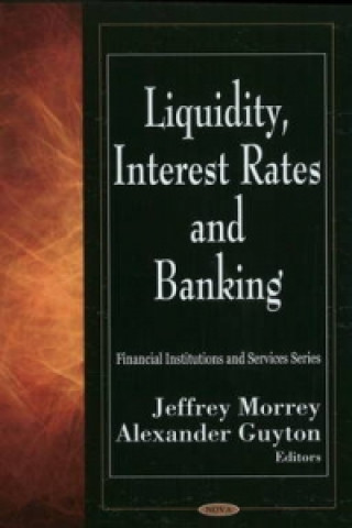 Książka Liquidity, Interest Rates & Banking 