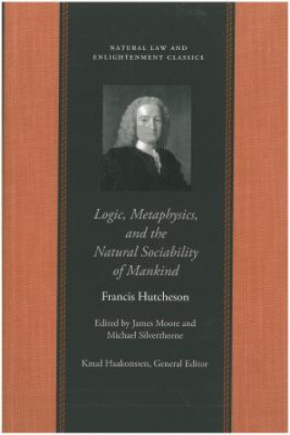 Carte Logic, Metaphysics & the Natural Sociability of Mankind Francis Hutcheson