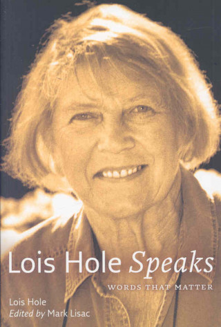 Book Lois Hole Speaks Lois Hole