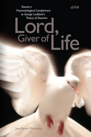 Livre Lord, Giver of Life Jane Barter Moulaison