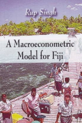 Книга Macroeconometric Model for Fiji Rup Singh