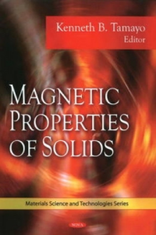 Kniha Magnetic Properties of Solids Kenneth B. Tamayo
