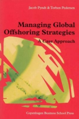 Kniha Managing Global Offshoring Strategies Torben Pedersen