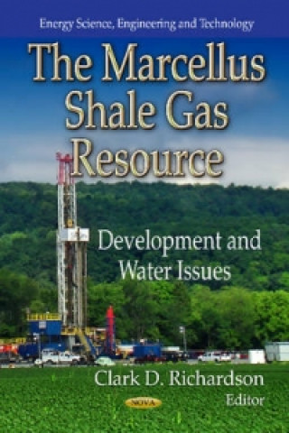 Libro Marcellus Shale Gas Resource Clark D. Richardson