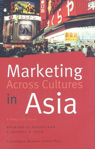 Książka Marketing Across Cultures in Asia George F. Seyk