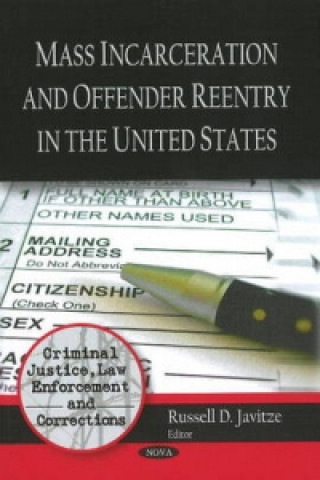 Carte Mass Incarceration & Offender Reentry in the United States 