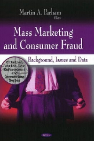 Kniha Mass Marketing & Consumer Fraud 