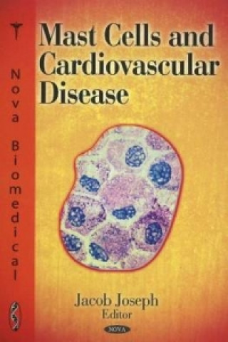 Книга Mast Cells & Cardiovascular Disease 