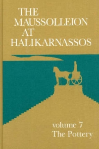 Book Maussolleion at Halikarnassos, Volume 7 Leif Erik Vaage