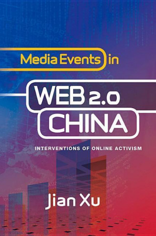 Knjiga Media Events in Web 2.0 China Xu