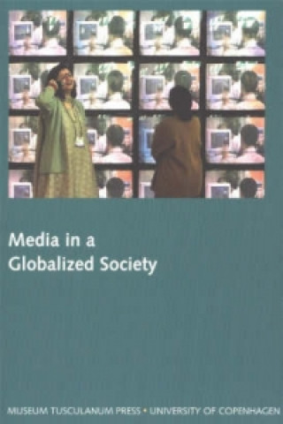 Könyv Media in a Globalized Society 