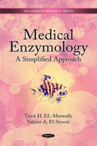 Kniha Medical Enzymology Yakout A. El-Senosi