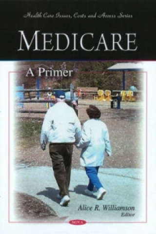 Knjiga Medicare Alice R Williamson