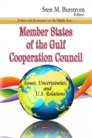 Kniha Member States of the Gulf Cooperation Council Sten M. Burstrom