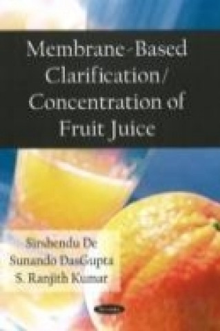 Book Membrane Based Clarification / Concentration of Fruit Juice 