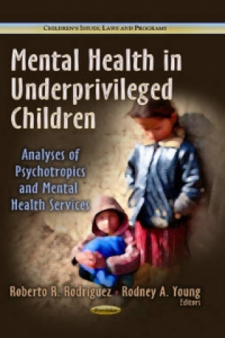 Kniha Mental Health in Underprivileged Children Roberto R. Rodriguez