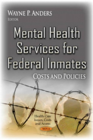 Kniha Mental Health Services for Federal Inmates 