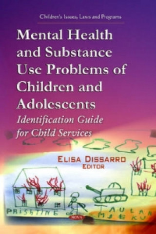 Książka Mental Health & Substance Use Problems of Children & Adolescents 