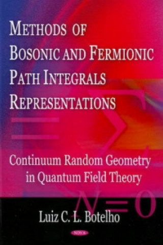 Książka Methods of Bosonic Path Integrals Representations Luiz C.L. Botelho