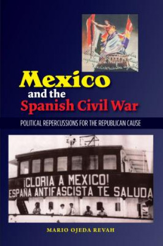 Carte Mexico and the Spanish Civil War Mario Ojeda Revah