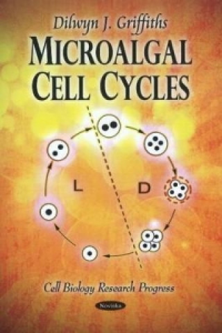 Książka Microalgal Cell Cycles Dilwyn J. Griffiths