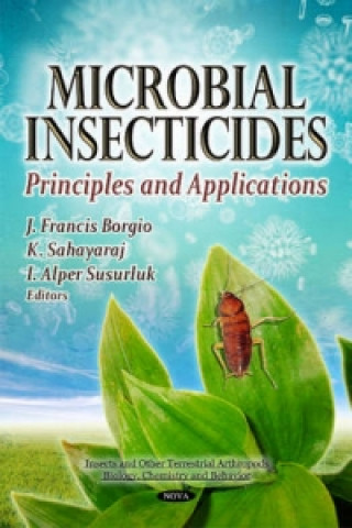 Kniha Microbial Insecticides I Alper Susurluk