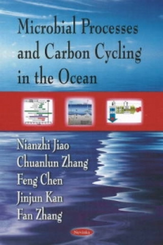 Kniha Microbial Processes & Carbon Cycling in the Ocean Chuanlun Zhang