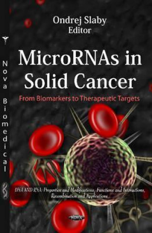 Book MicroRNAs in Solid Cancer 