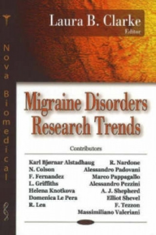 Könyv Migraine Disorders Research Trends 