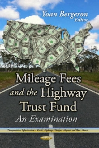 Kniha Mileage Fees & the Highway Trust Fund 