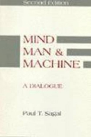 Kniha Mind, Man and Machine Paul T. Sagal