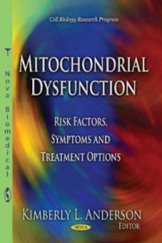 Könyv Mitochondrial Dysfunction 