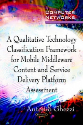 Buch Mobile Middleware Content & Service Delivery Platforms Assessment Antonio Ghezzi