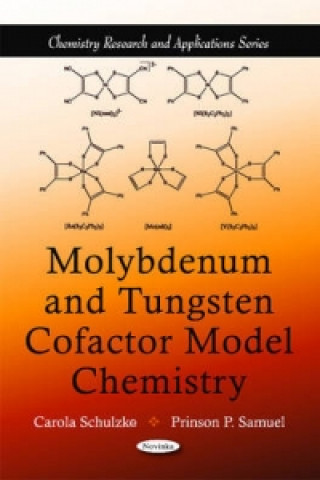 Könyv Molybdenum & Tungsten Cofactor Model Chemistry Prinson P. Samuel