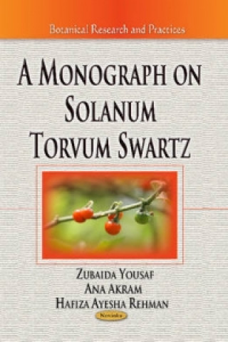 Könyv Monograph on Solanum Torvum Swartz Hafiza Ayesha