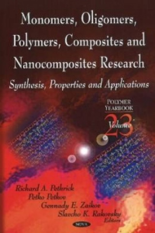 Книга Monomers, Oligomers, Polymers, Composites, & Nanocomposites Research Slavcho K. Rakovsky