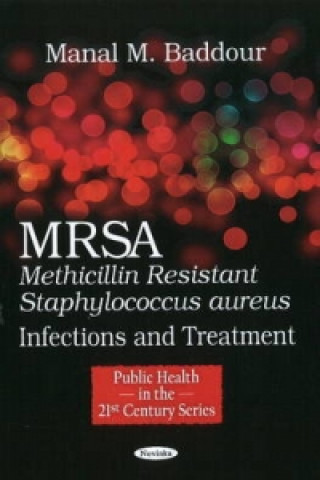 Kniha MRSA (Methicillin Resistant Staphylococcus aureus) Manal M. Baddour