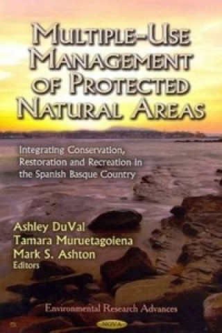 Livre Multiple-Use Management of Protected Natural Areas 