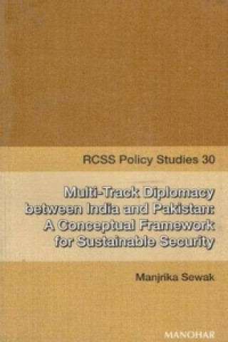 Kniha Multi-Track Diplomacy Between India & Pakistan Manjrika Sewak