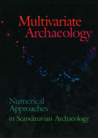 Carte Multivariate Archaeology Torsten Madsen