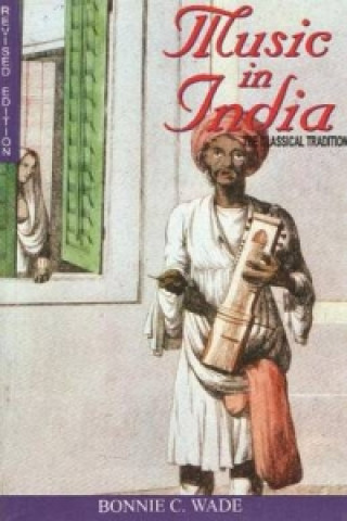 Книга Music in India Bonnie C. Wade