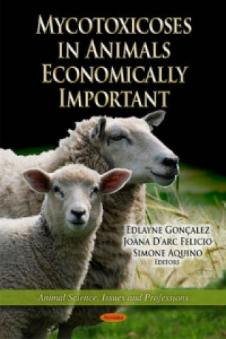 Könyv Mycotoxicoses in Animals Economically Important 