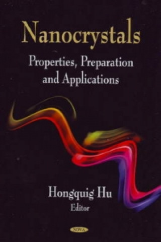 Knjiga Nanocrystals Hongquig Hu