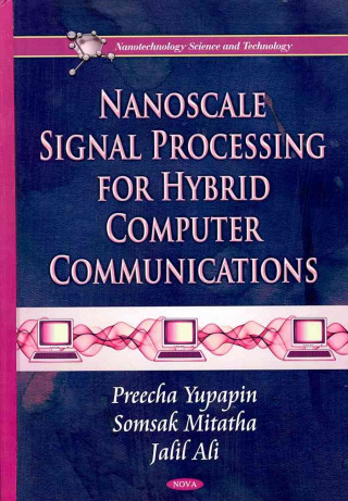 Kniha Nanoscale Signal Processing for Hybrid Computer Communications Jalil Ali